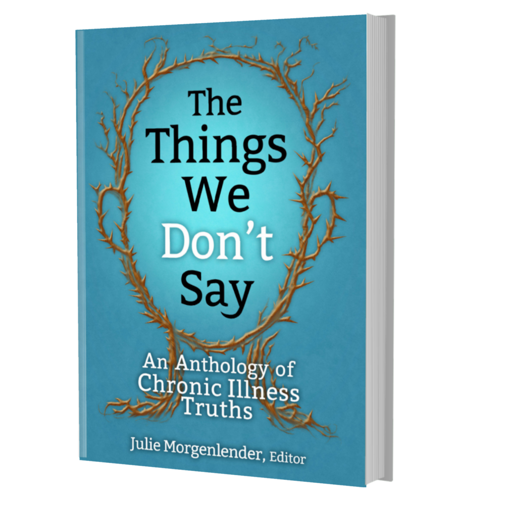 Chronic Illness Truths: The Things We Don't Say hardback book angled to show its many pages